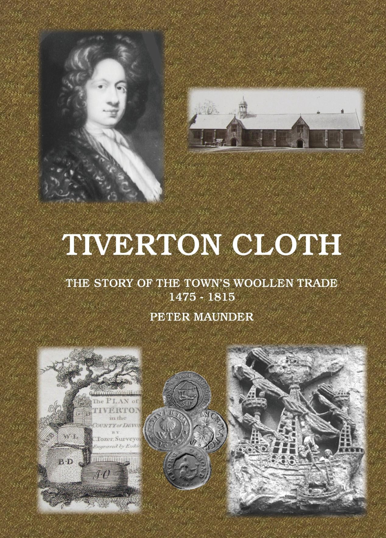 TIVERTON CLOTH - this book is a must for anyone interested in Tiverton cloth seals - includes a 22 page definitive catalogue